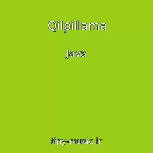 کاور آهنگ Qilpillama از Java