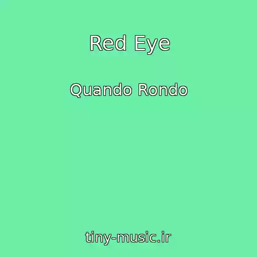 کاور آهنگ Red Eye از Quando Rondo