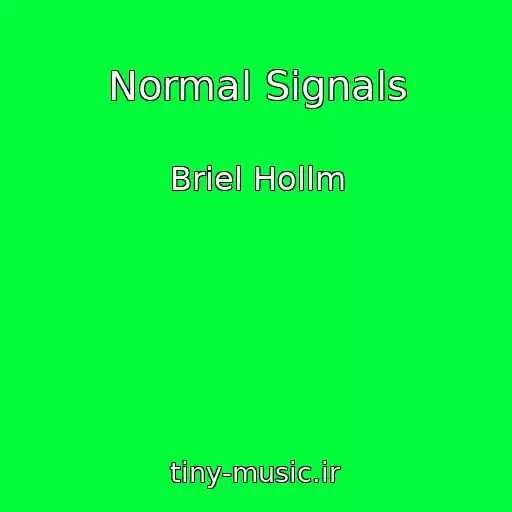کاور آهنگ Normal Signals از Briel Hollm
