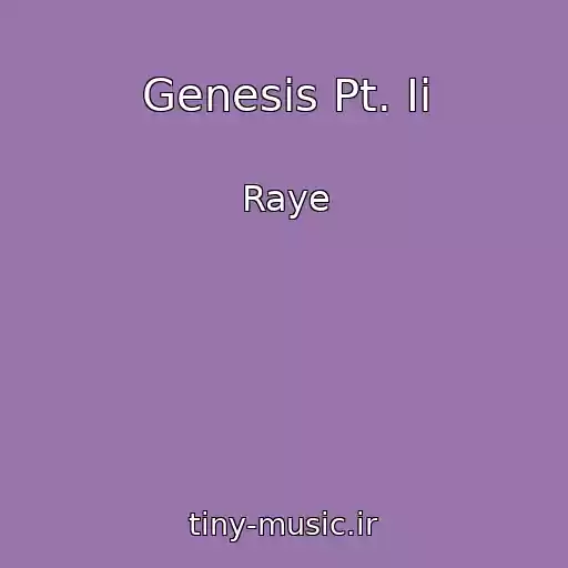 کاور آهنگ Genesis Pt. Ii از Raye