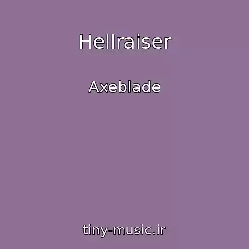 کاور آهنگ Hellraiser از Axeblade