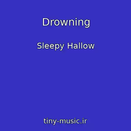 کاور آهنگ Drowning از Sleepy Hallow