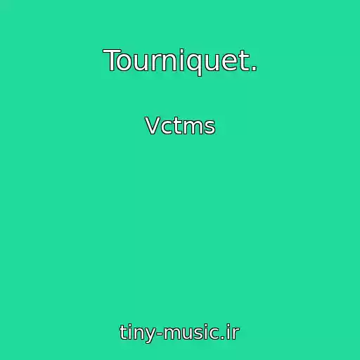 کاور آهنگ Tourniquet. از Vctms