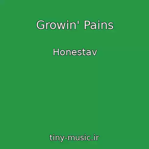 کاور آهنگ Growin' Pains از Honestav