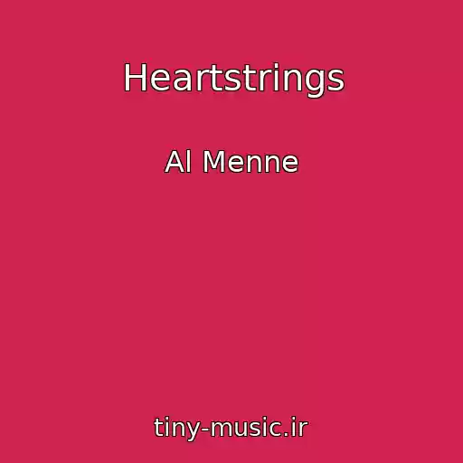 کاور آهنگ Heartstrings از Al Menne