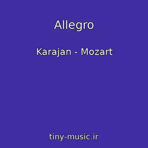 کاور آهنگ Allegro از Karajan - Mozart