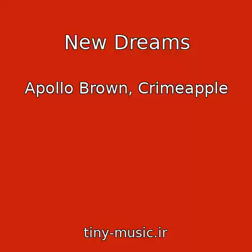کاور آهنگ New Dreams از Apollo Brown, Crimeapple