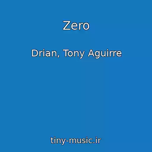 کاور آهنگ Zero از Drian, Tony Aguirre