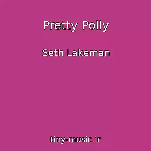 کاور آهنگ Pretty Polly از Seth Lakeman