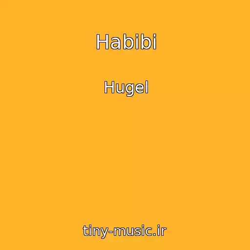 کاور آهنگ Habibi از Hugel