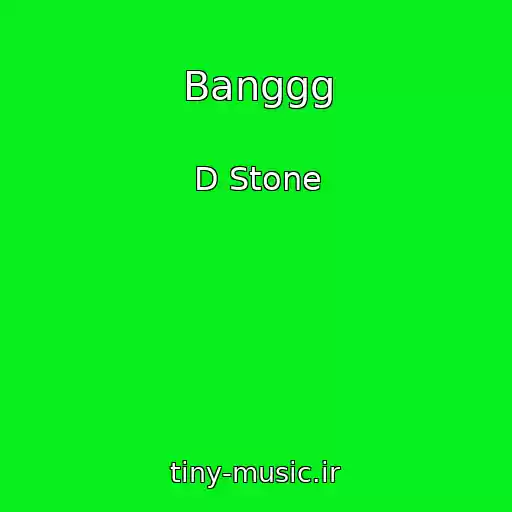 کاور آهنگ Banggg از D Stone