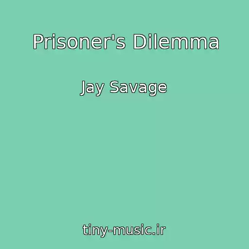 کاور آهنگ Prisoner's Dilemma از Jay Savage