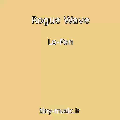 کاور آهنگ Rogue Wave از Lo-Pan