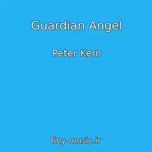 کاور آهنگ Guardian Angel از Peter Kern