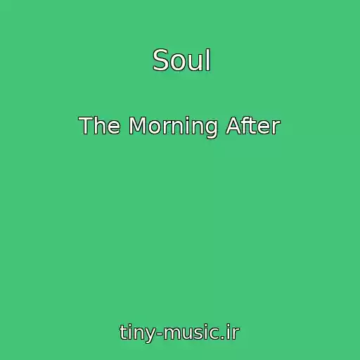 کاور آهنگ Soul از The Morning After