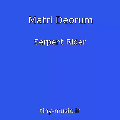 کاور آهنگ Matri Deorum از Serpent Rider