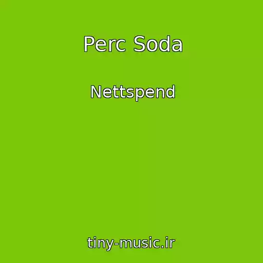 کاور آهنگ Perc Soda از Nettspend
