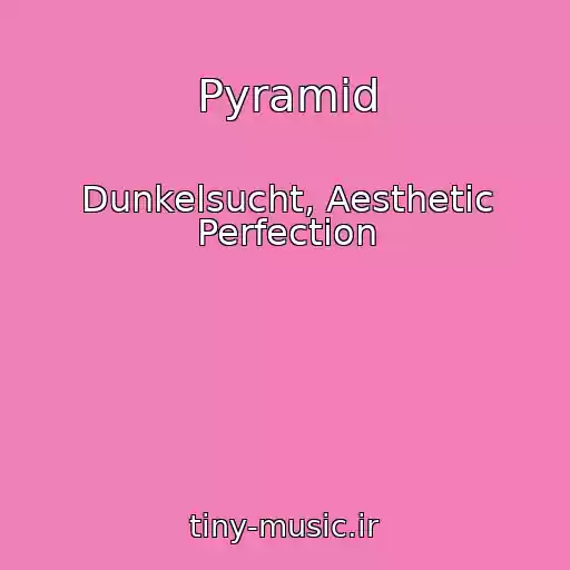 کاور آهنگ Pyramid از Dunkelsucht, Aesthetic Perfection