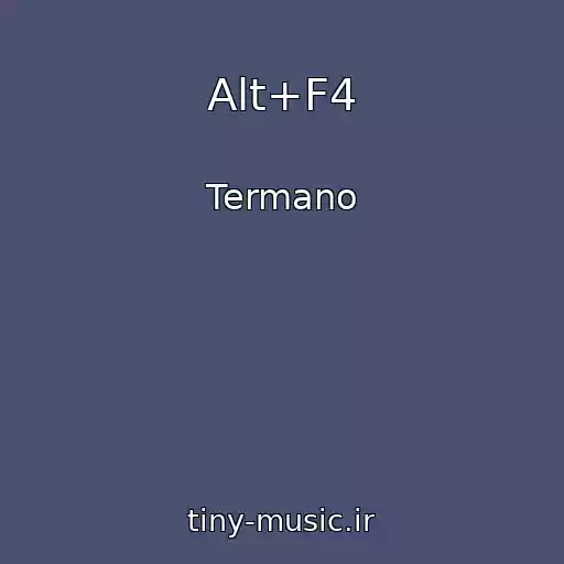 کاور آهنگ Alt+F4 از Termano