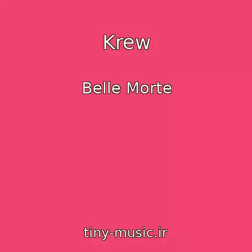 کاور آهنگ Krew از Belle Morte