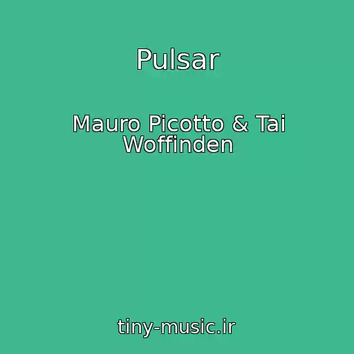 کاور آهنگ Pulsar از Mauro Picotto & Tai Woffinden