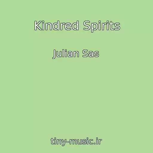 کاور آهنگ Kindred Spirits از Julian Sas