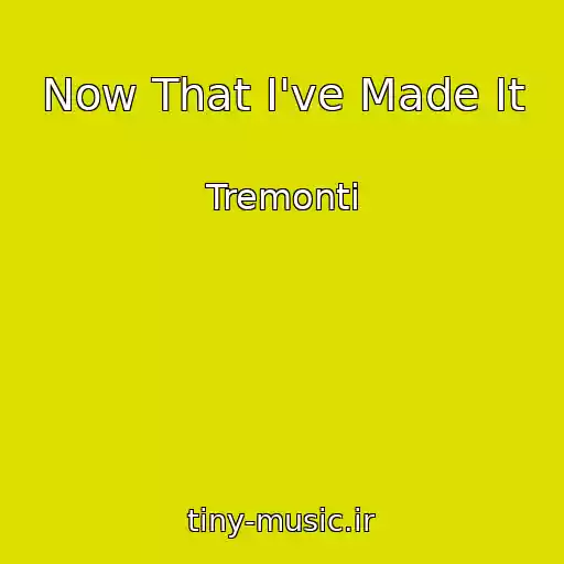 کاور آهنگ Now That I've Made It از Tremonti