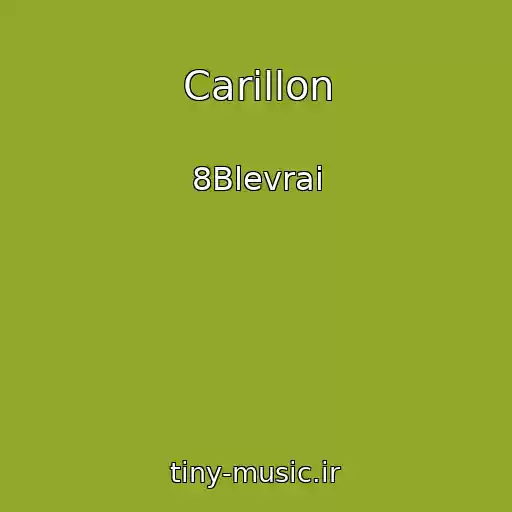 کاور آهنگ Carillon از 8Blevrai