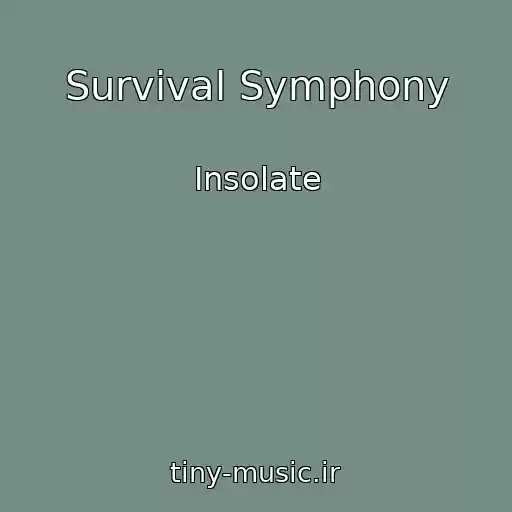 کاور آهنگ Survival Symphony از Insolate