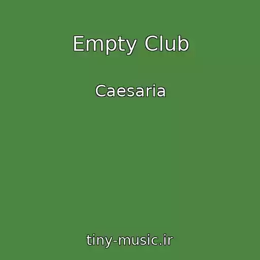 کاور آهنگ Empty Club از Caesaria