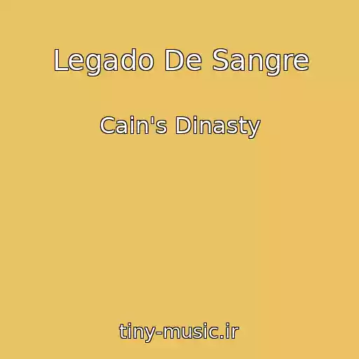 کاور آهنگ Legado De Sangre از Cain's Dinasty