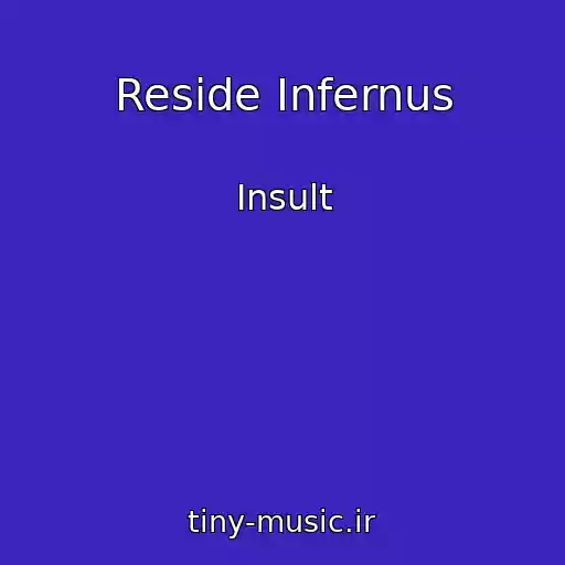 کاور آهنگ Reside Infernus از Insult