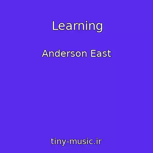 کاور آهنگ Learning از Anderson East