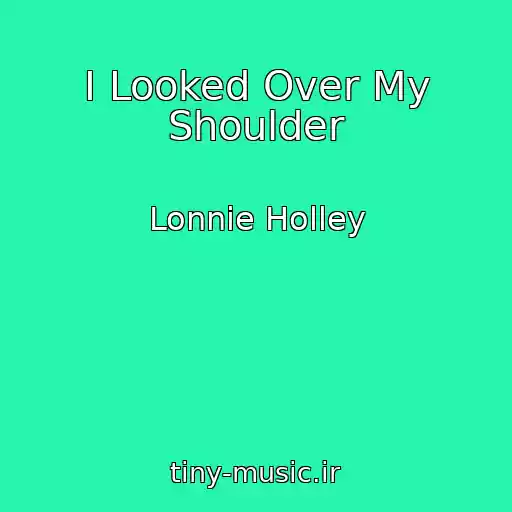 کاور آهنگ I Looked Over My Shoulder از Lonnie Holley