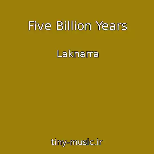 کاور آهنگ Five Billion Years از Laknarra