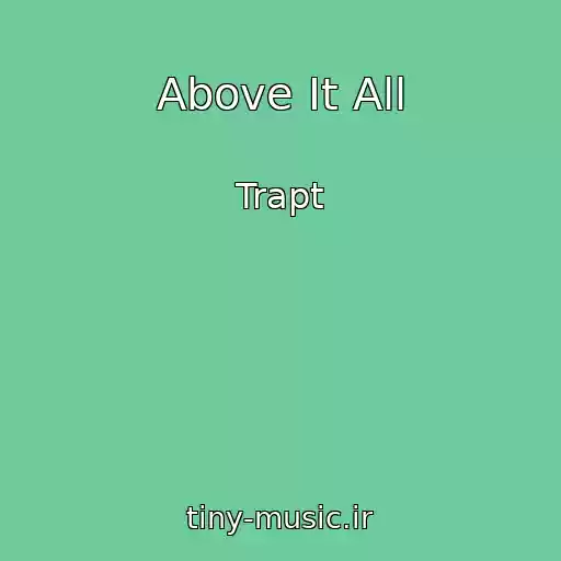 کاور آهنگ Above It All از Trapt