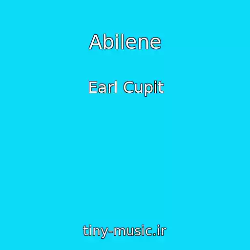 کاور آهنگ Abilene از Earl Cupit