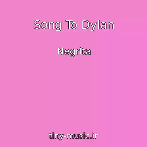 کاور آهنگ Song To Dylan از Negrita