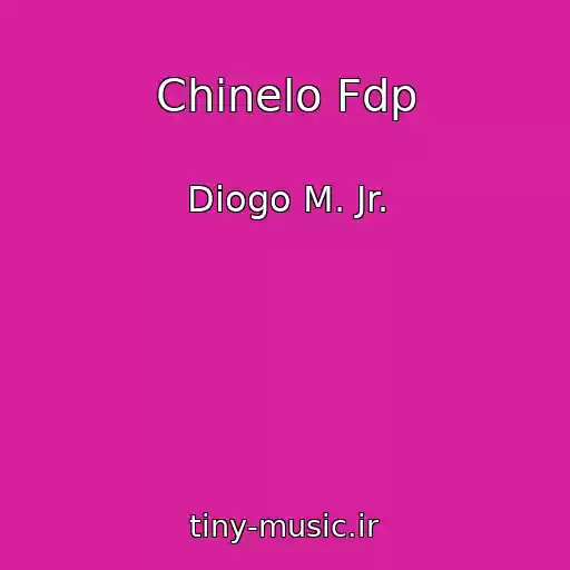کاور آهنگ Chinelo Fdp از Diogo M. Jr.