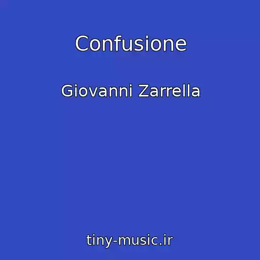 کاور آهنگ Confusione از Giovanni Zarrella