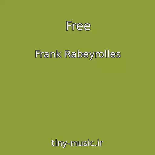 کاور آهنگ Free از Frank Rabeyrolles