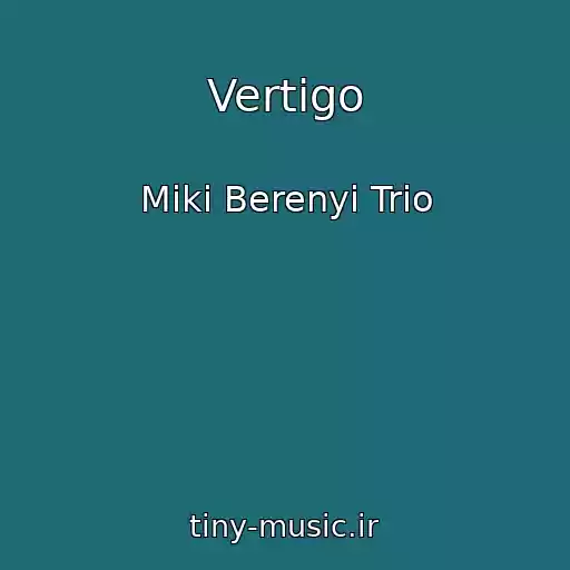 کاور آهنگ Vertigo از Miki Berenyi Trio