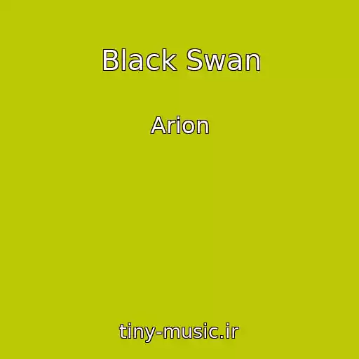 کاور آهنگ Black Swan از Arion