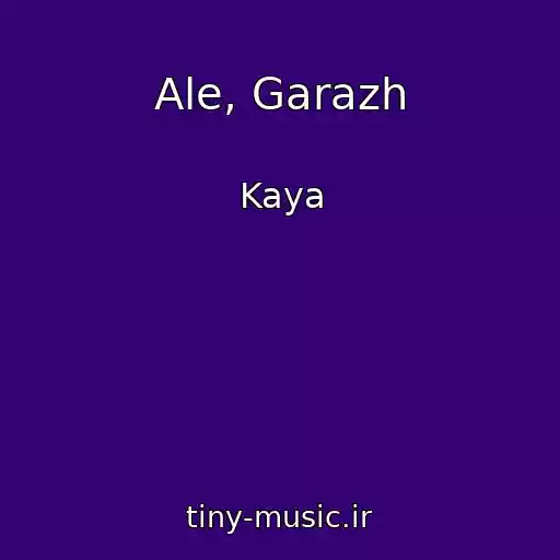 کاور آهنگ Ale, Garazh از Kaya