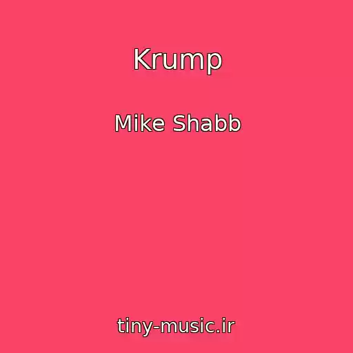 کاور آهنگ Krump از Mike Shabb