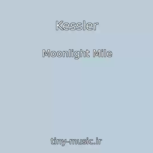 کاور آهنگ Kessler از Moonlight Mile