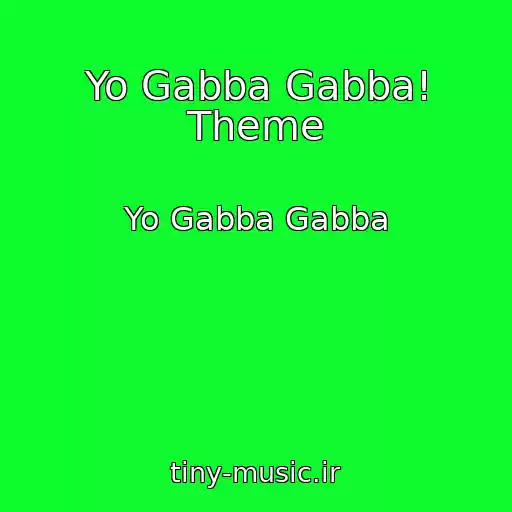 کاور آهنگ Yo Gabba Gabba! Theme از Yo Gabba Gabba