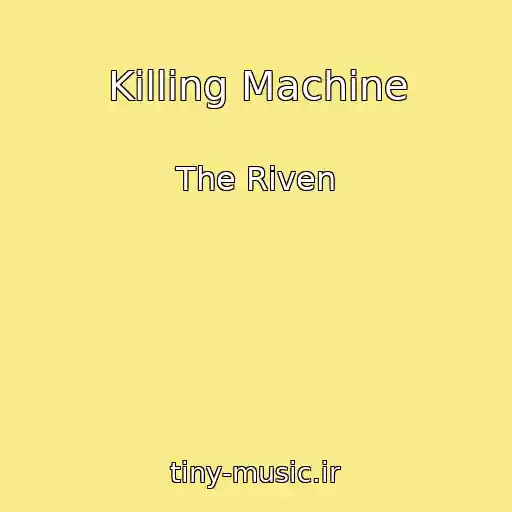 کاور آهنگ Killing Machine از The Riven
