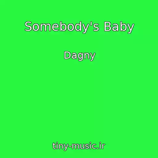 کاور آهنگ Somebody's Baby از Dagny