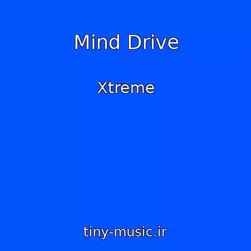 کاور آهنگ Mind Drive از Xtreme